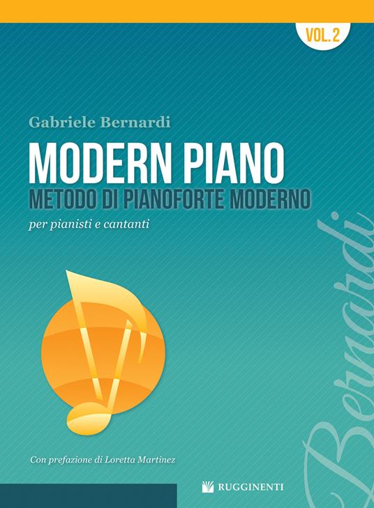 Modern piano. Metodo di pianoforte moderno per pianisti e cantanti - Gabriele Bernardi - copertina