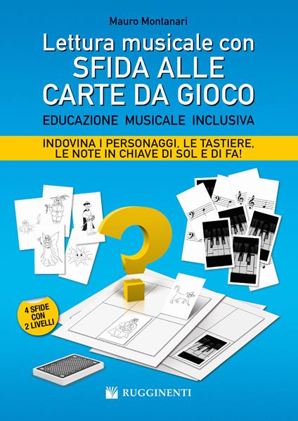 Lettura musicale con sfida alle carte da gioco. Con carte da gioco - Mauro Montanari - copertina