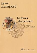 La forma dei pensieri. Per leggere Luigi Meneghello