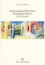 An etymological dictionary for reading Dante's «The Convivio»