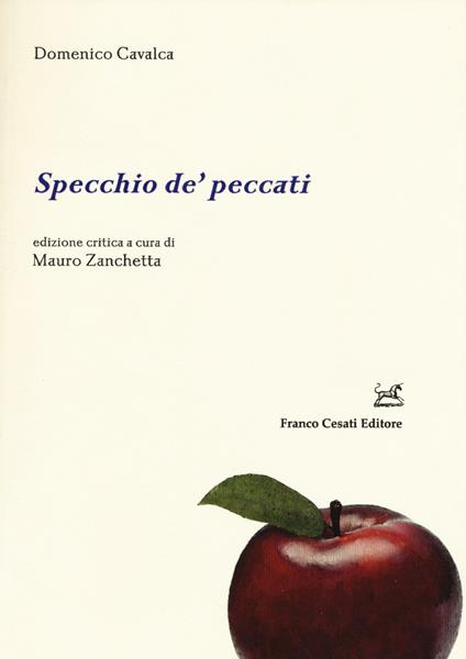 Specchio de' peccati. Ediz. critica - Domenico Cavalca - copertina