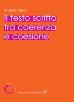 Il testo scritto tra coerenza e coesione