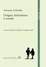 Lingua, letteratura e scuola