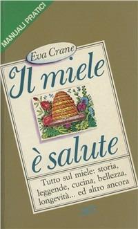 Il miele è salute - Eva Crane - copertina