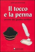 Il tocco e la penna ovvero dei giudici-scrittori