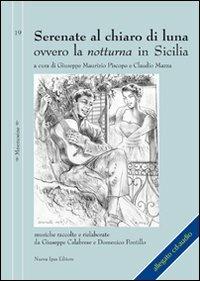 Serenate al chiaro di luna ovvero la notturna in Sicilia. Con CD Audio - copertina