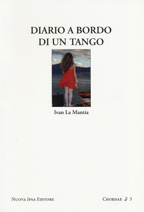 Diario a bordo di un tango - Ivan La Mantia - copertina