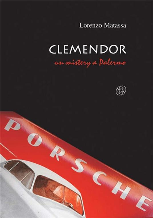 Clemendor. Un mistery a Palermo - Lorenzo Matassa - ebook