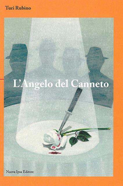 L' angelo del canneto - Rubino Turi - ebook