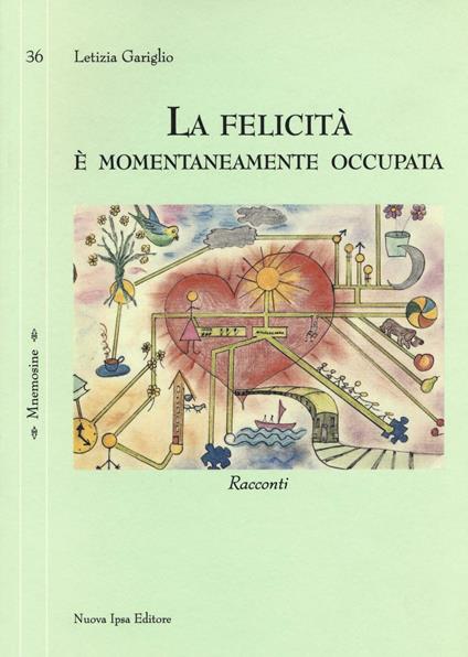 La felicità è momentaneamente occupata - Letizia Gariglio - copertina