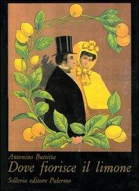 Dove fiorisce il limone - Antonino Buttitta - copertina