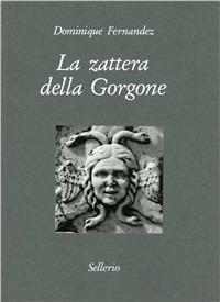 La zattera della Gorgone - Dominique Fernández - copertina