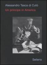 Un principe in America e altrove