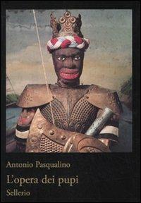 L' opera dei pupi - Antonio Pasqualino - copertina