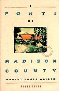 I ponti di Madison County - Robert J. Waller - 2
