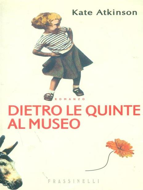 Dietro le quinte al museo - Kate Atkinson - 3