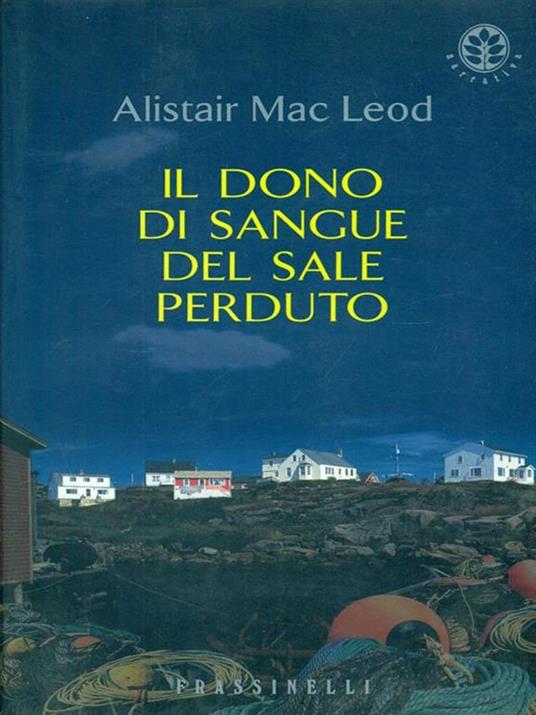 Il dono di sangue del sale perduto - Alistair MacLeod - copertina