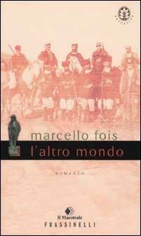 L'altro mondo - Marcello Fois - copertina