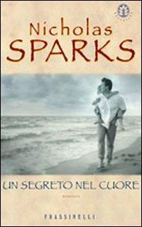 Un segreto nel cuore - Nicholas Sparks - copertina