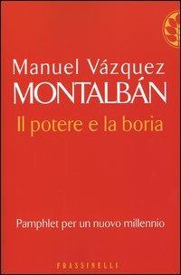 Il potere e la boria - Manuel Vázquez Montalbán - 3