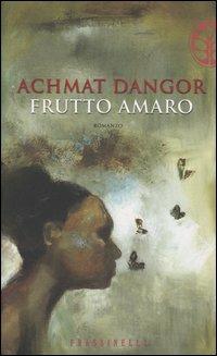 Frutto amaro - Achmat Dangor - copertina