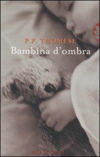 Bambina d'ombra - Pieter F. Thomése - copertina