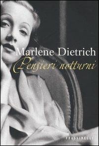 Pensieri notturni - Marlene Dietrich - 3
