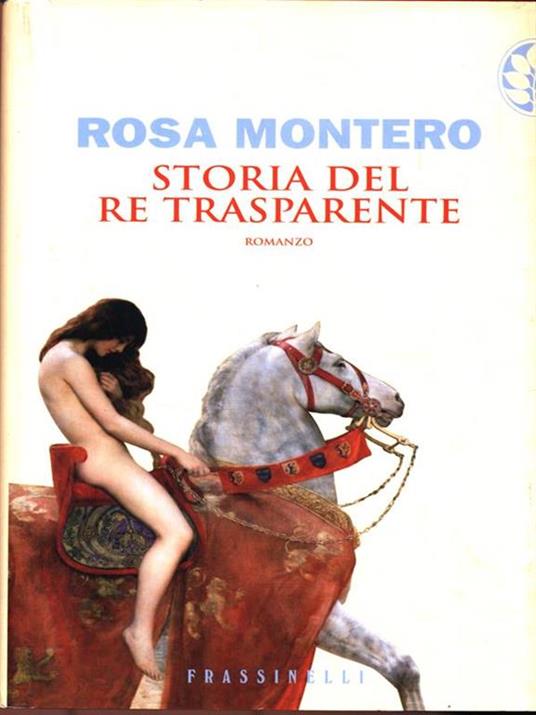 Storia del re trasparente - Rosa Montero - 6