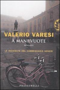 A mani vuote - Valerio Varesi - copertina