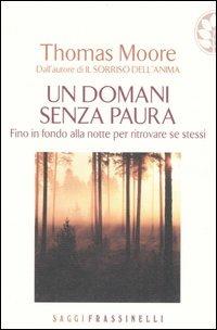 Un domani senza paura - Thomas Moore - copertina