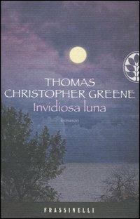 Invidiosa luna - Thomas C. Greene - copertina