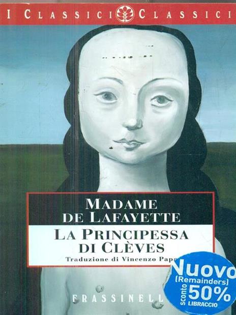 La principessa di Clèves - Marie-Madeleine de Lafayette - 2