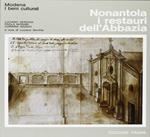 Nonantola. I restauri dell'abbazia