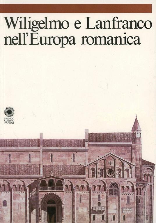 Wiligelmo e Lanfranco nell'Europa romanica - copertina