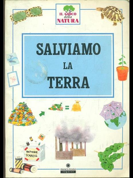 Salviamo la terra - 2