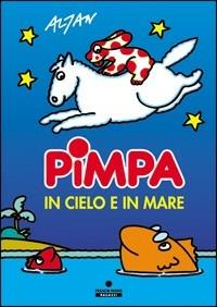 Pimpa in cielo e in mare. Ediz. illustrata - Altan - copertina