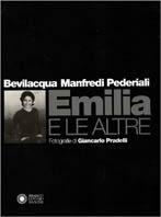 Emilia e le altre - Bevilacqua,Manfredi - copertina