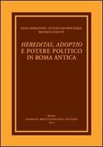 Hereditas, adoptio e potere politico in Roma antica