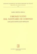 I bronzi votivi dal santuario di Corfinio. Località fonte Sant'Ippolito