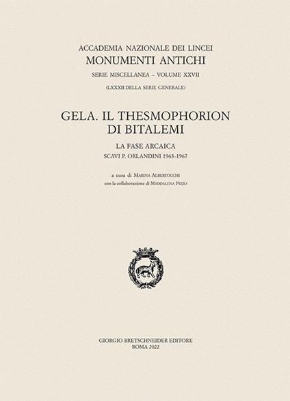 Gela. Il Thesmophorion di Bitalemi. La fase arcaica (scavi orlandini 1963-1967) - copertina