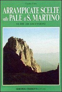 Arrampicate scelte sulle Pale di San Martino - Claudio Cima - copertina