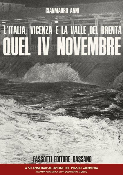 L’Italia, Vicenza e la valle del Brenta. Quel IV Novembre - Gianmauro Anni - copertina