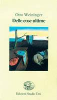 Delle cose ultime - Otto Weininger - copertina