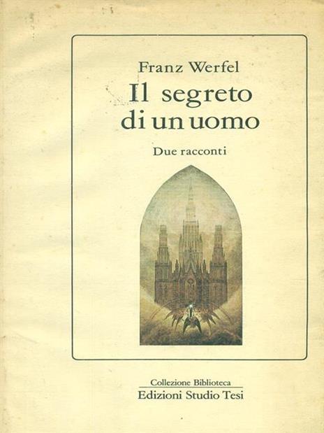 Il segreto di un uomo - Franz Werfel - 2