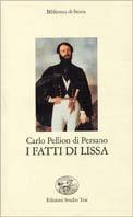 I fatti di Lissa - Carlo Pellion Di Persano - copertina