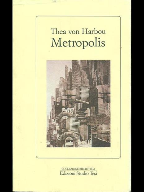 Metropolis - Thea von Harbou - 5