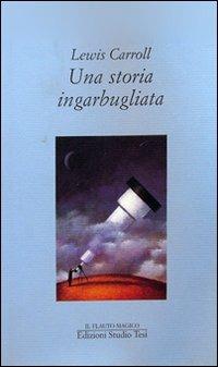 Una storia ingarbugliata - Lewis Carroll - copertina