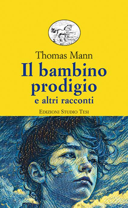 Il bambino prodigio e altri racconti - Thomas Mann - copertina