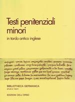 Testi penitenziali minori in tardo antico inglese: edizione e problemi