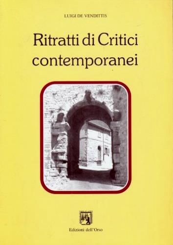 Ritratti di critici contemporanei - Luigi De Vendittis - copertina